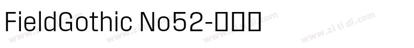 FieldGothic No52字体转换